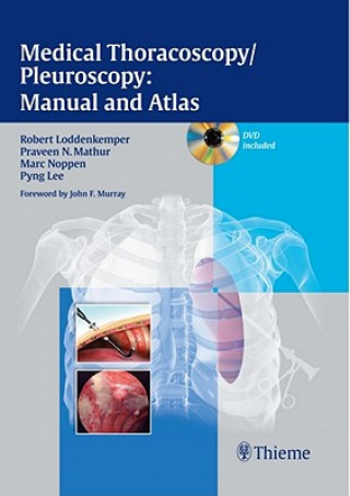 Książka Medical Thoracoscopy / Pleuroscopy: Manual and Atlas Pyng Lee