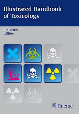 Carte Illustrated Handbook of Toxicology Franz-Xaver Reichl