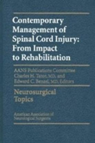 Könyv Contemporary Management of Spinal Cord Injury Tator