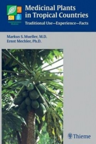 Kniha Medicinal Plants in Tropical Countries Markus S. Mueller