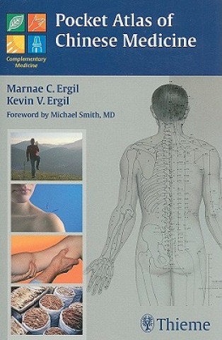 Kniha Pocket Atlas of Chinese Medicine Marnae C. Ergil