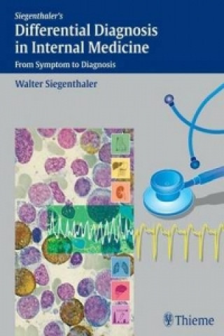 Kniha Differential Diagnosis in Internal Medicine Walter Siegenthaler