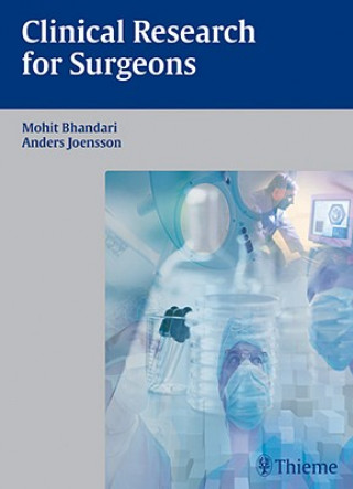 Könyv Clinical Research for Surgeons Mohit Bhandari