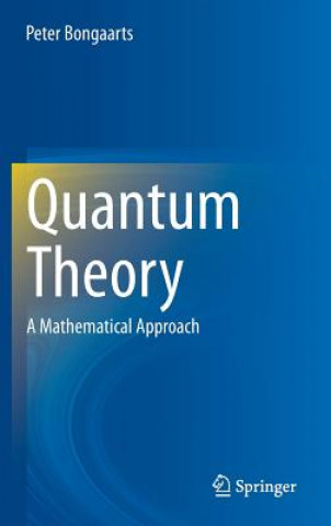 Kniha Quantum Theory Peter Bongaarts