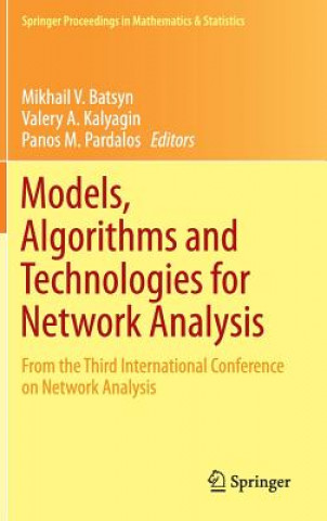 Kniha Models, Algorithms and Technologies for Network Analysis Mikhail Batsyn