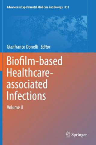 Buch Biofilm-based Healthcare-associated Infections Gianfranco Donelli