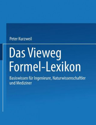 Livre Das Vieweg Formel-Lexikon Peter Kurzweil