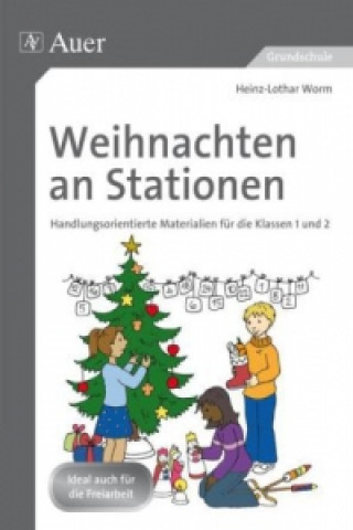 Książka Weihnachten an Stationen 1/2 Heinz-Lothar Worm