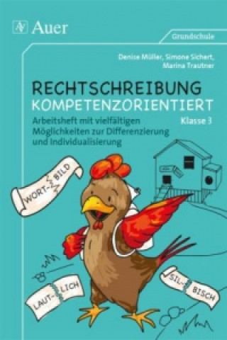 Könyv Klasse 3 - Arbeitsheft mit vielfältigen Möglichkeiten zur Differenzierung und Individualisierung Denise Müller