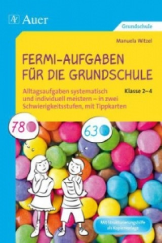 Kniha Fermi-Aufgaben für die Grundschule - Klasse 2-4 Manuela Heinz