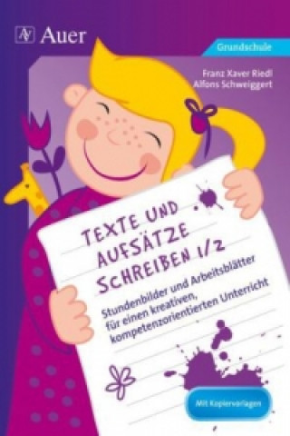 Buch Texte und Aufsätze schreiben 1/2 Franz Xaver Riedl