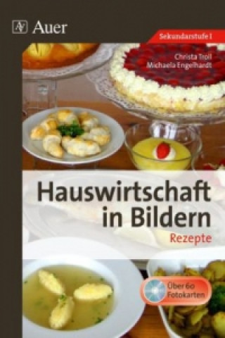 Buch Hauswirtschaft in Bildern: Rezepte, m. 1 CD-ROM Christa Troll