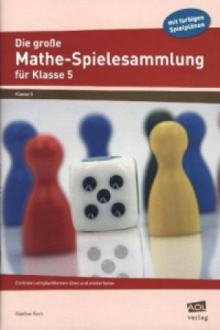 Könyv Die große Mathe-Spielesammlung für Klasse 5, m. 1 Beilage Günther Koch