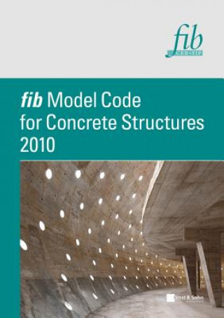 Carte fib Model Code for Concrete Structures 2010 Federation internationale du beton