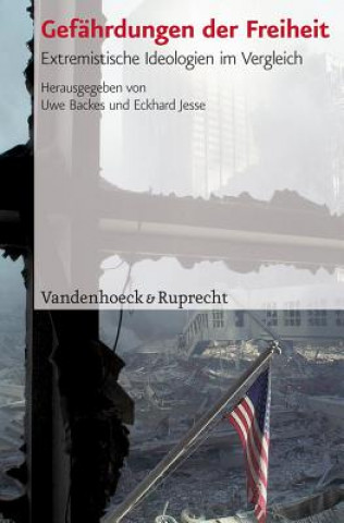Kniha Gefahrdungen der Freiheit Uwe Backes