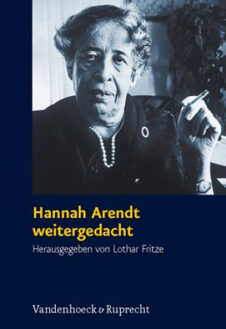 Carte Hannah Arendt weitergedacht Lothar Fritze