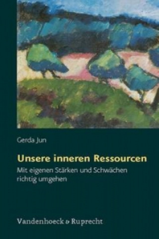 Könyv Unsere Inneren Ressourcen Gerda Jun