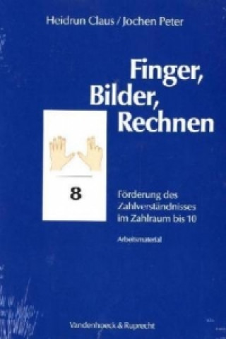 Libro Finger, Bilder, Rechnen - Arbeitsmaterial Heidrun Claus