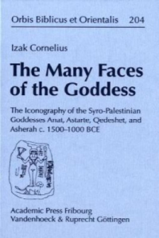 Kniha Many Faces of the Goddess Izak Cornelius