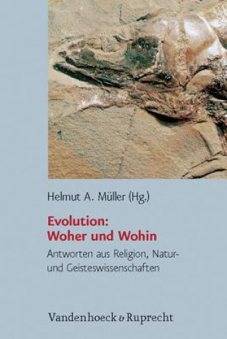 Book Evolution: Woher Und Wohin Helmut Muller