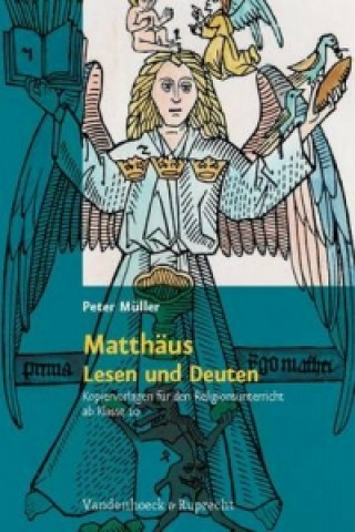 Könyv MatthAus a Lesen und Deuten Péter Müller