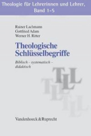 Carte Theologie fA"r Lehrerinnen und Lehrer (TLL). Gottfried Adam