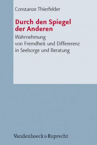 Kniha Durch Den Spiegel Der Anderen Constanze Thierfelder