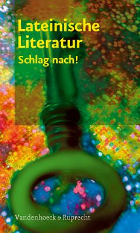 Libro Lateinische Literatur - Schlag Nach! Annette Hirt