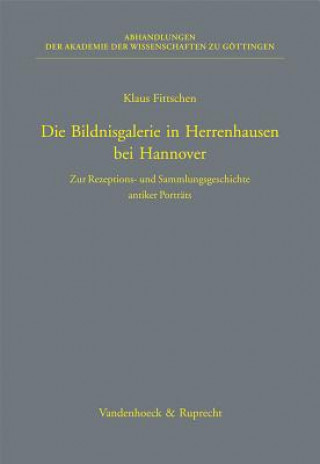 Knjiga Bildnisgalerie in Herrenhausen Bei Hannover Klaus Fittschen