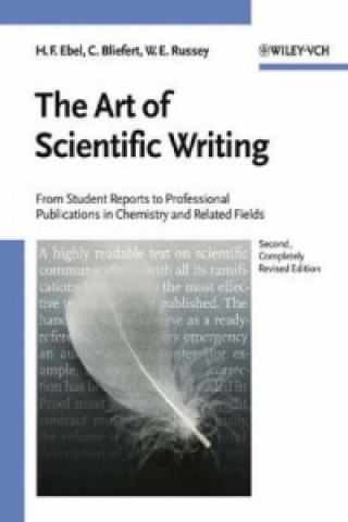 Carte Art of Scientific Writing - From Student Reports to Professional Publications in Chemistry and Related Fields 2e Hans Friedrich Ebel
