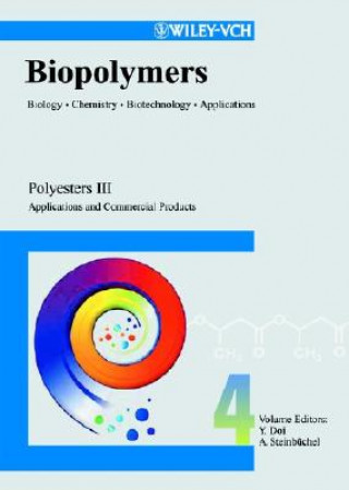 Könyv Biopolymers V 4 - Polyesters 3 Applications and Commercial Products Alexander Steinbüchel
