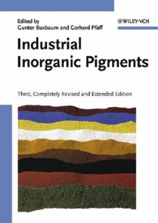 Knjiga Industrial Inorganic Pigments 3e Gunter Buxbaum