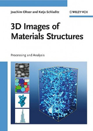 Könyv 3D Images of Materials Structures - Processing and Analysis Joachim Ohser