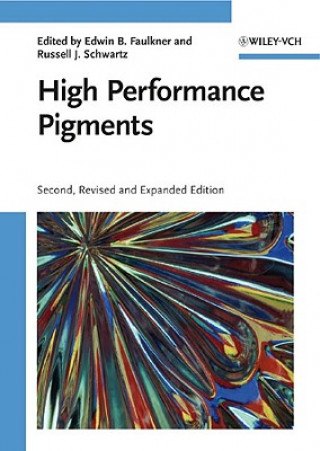 Knjiga High Performance Pigments Edwin B. Faulkner
