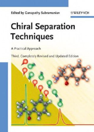 Książka Chiral Separation Techniques - A Practical Approach 3e Ganapathy Subramanian