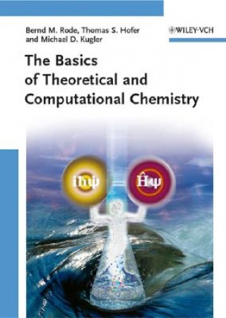 Kniha Basics of Theoretical and Computational Chemistry Bernd Michael Rode