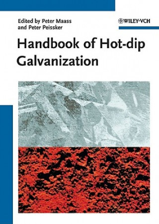 Книга Handbook of Hot-dip Galvanization Peter Maaß