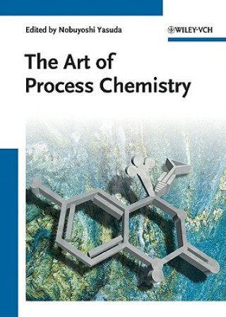 Kniha Art of Process Chemistry 