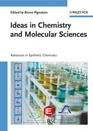 Book Ideas in Chemistry and Molecular Sciences - Advances in Synthetic Chemistry Bruno Pignataro