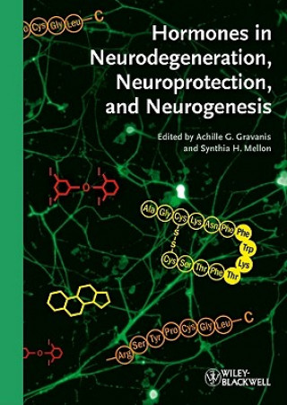 Könyv Hormones in Neurodegeneration, Neuroprotection and  Neurogenesis Achille G. Gravanis
