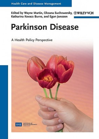 Carte Parkinson Disease - A Health Policy Perspective Paula Corabian