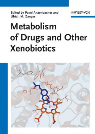 Carte Metabolism of Drugs and Other Xenobiotics Pavel Anzenbacher