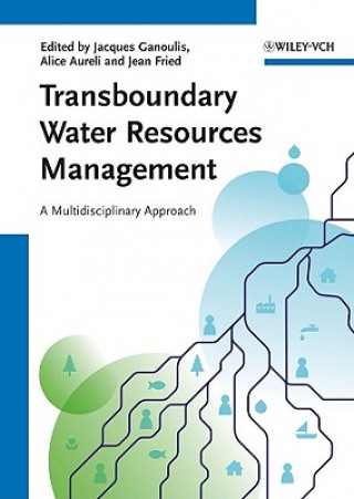 Kniha Transboundary Water Resources Management Jacques Ganoulis