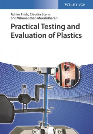 Książka Practical Testing and Evaluation of Plastics Achim Frick