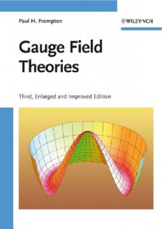 Könyv Gauge Field Theories 3e Paul H. Frampton