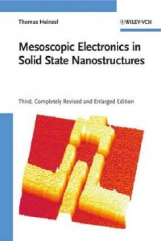 Carte Mesoscopic Electronics in Solid State Nanostructures 3e Thomas Heinzel