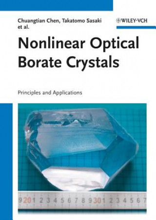Buch Nonlinear Optical Borate Crystals - Principles and Applications Chuangtian Chen