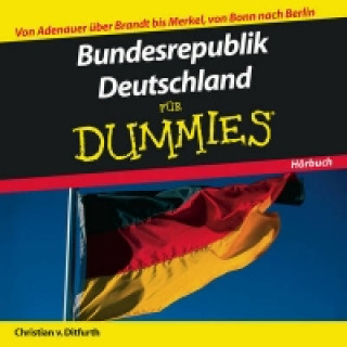 Audio Bundesrepublik Deutschland für Dummies, 1 Audio-CD Christian von Ditfurth
