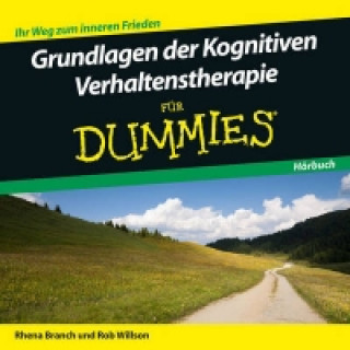 Hanganyagok Grundlagen der Kognitiven Verhaltenstherapie für Dummies, Audio-CD Rob Willson