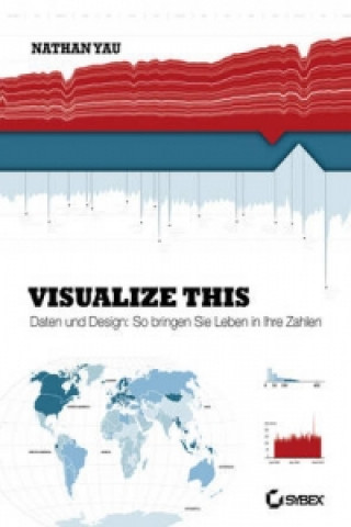 Kniha Visualize This! Nathan Yau